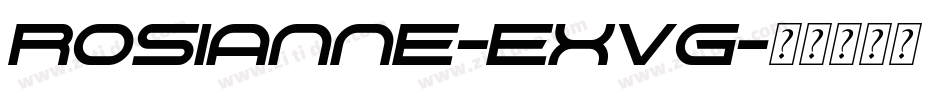 Rosianne-exVg字体转换