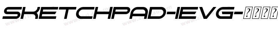 SketchPad-1EVg字体转换 SketchPad-1EVg字体转换