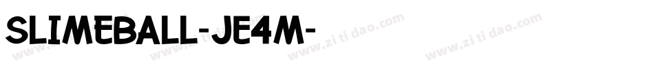 Slimeball-JE4m字体转换 Slimeball-JE4m字体转换