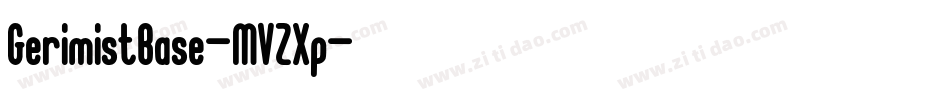 GerimistBase-MVZXp字体转换