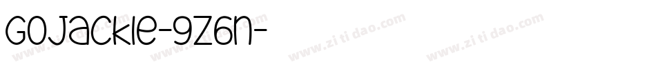 GoJackie-9Z6n字体转换 GoJackie-9Z6n字体转换