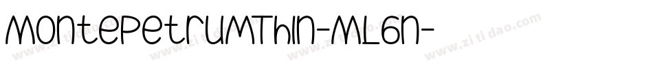 MontepetrumThin-ML6n字体转换