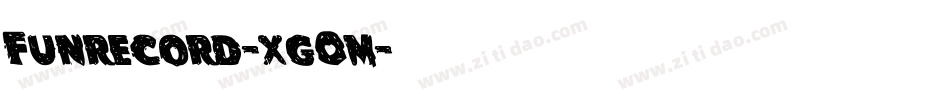 Funrecord-xg0m字体转换 Funrecord-xg0m字体转换