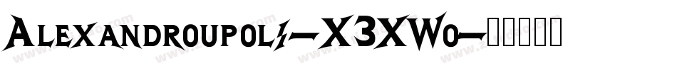 Alexandroupoli-X3XWo字体转换