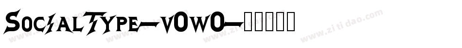 SocialType-v0wO字体转换 SocialType-v0wO字体转换