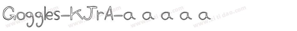 Goggles-KJrA字体转换