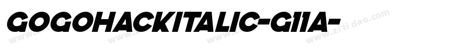 GogoHackItalic-G11A字体转换