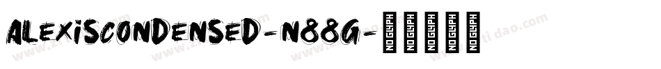 AlexisCondensed-n88g字体转换