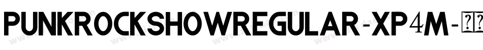 PunkrockshowRegular-xP4m字体转换