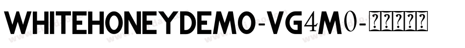 WhiteHoneyDemo-VG4m0字体转换