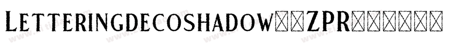 Letteringdecoshadow-7ZPR字体转换