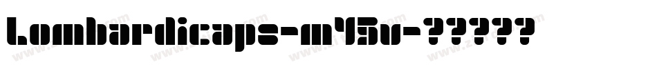 Lombardicaps-mY5v字体转换