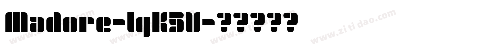 Madore-lgK5V字体转换