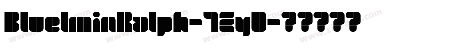 BluelminRalph-7ZyD字体转换