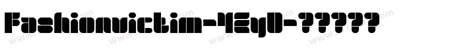 Fashionvictim-4ZyD字体转换