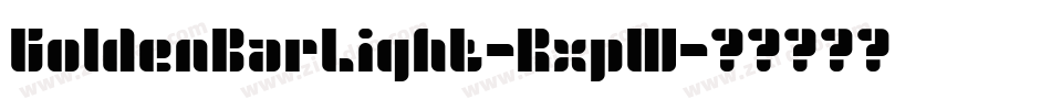 GoldenBarLight-RxpW字体转换