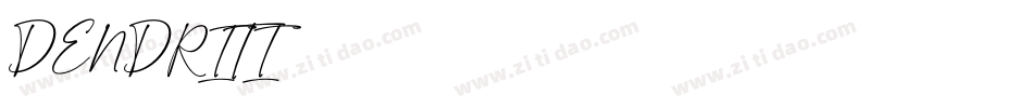 DENDRITI字体转换