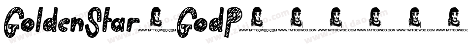 GoldenStar-GodP字体转换 GoldenStar-GodP字体转换