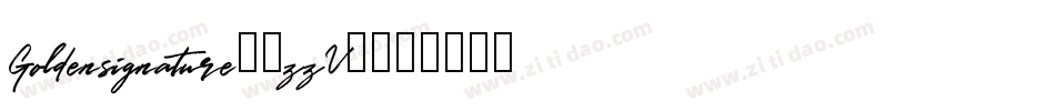 Goldensignature-3zzV6字体转换