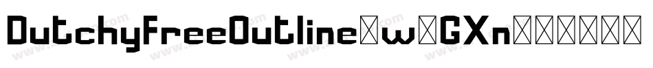 DutchyFreeOutline-w1GXn字体转换