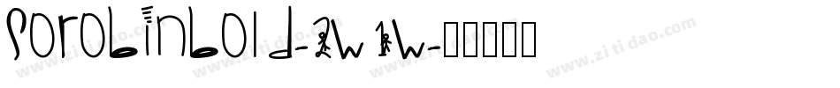 Sorobinbold-2W1W字体转换