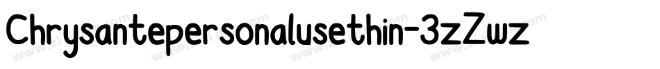 Chrysantepersonalusethin-3zZwz字体转换