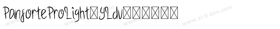 PanforteProLight-YLdv字体转换 PanforteProLight-YLdv字体转换