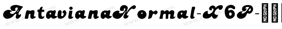 AntavianaNormal-X6P字体转换
