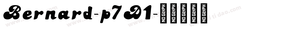 Bernard-p7D1字体转换 Bernard-p7D1字体转换