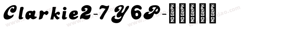 Clarkie2-7Y6P字体转换