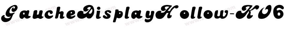 GaucheDisplayHollow-KO6p字体转换