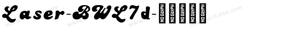 Laser-BWL7d字体转换 Laser-BWL7d字体转换