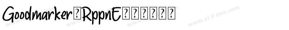 Goodmarker-RppnE字体转换