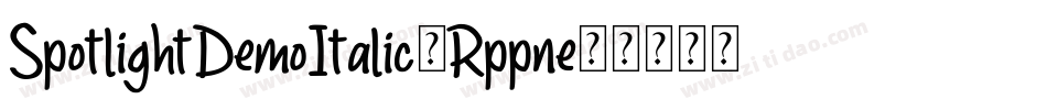 SpotlightDemoItalic-Rppne字体转换