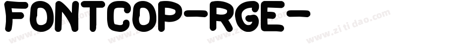 Fontcop-Rge字体转换