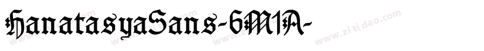 HanatasyaSans-6M1A字体转换