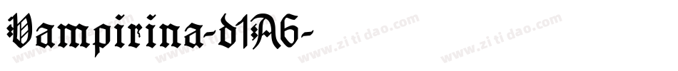 Vampirina-d1A6字体转换 Vampirina-d1A6字体转换
