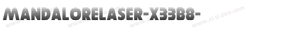MandaloreLaser-x33B8字体转换 MandaloreLaser-x33B8字体转换