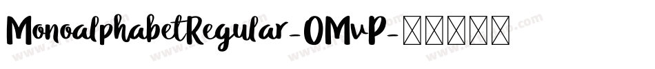 MonoalphabetRegular-OMvP字体转换