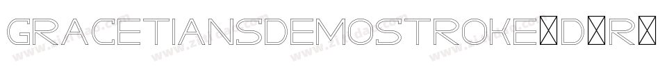GracetiansDemoStroke-d9r8l字体转换 GracetiansDemoStroke-d9r8l字体转换