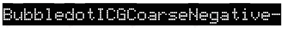 BubbledotICGCoarseNegative字体转换