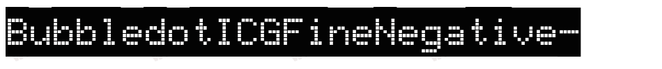 BubbledotICGFineNegative字体转换