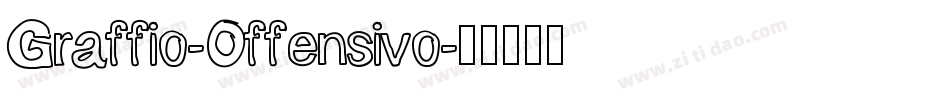 Graffio-Offensivo字体转换