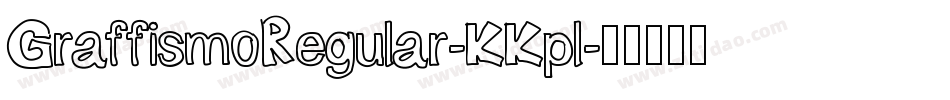 GraffismoRegular-KKpl字体转换