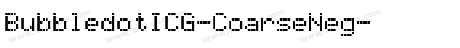 BubbledotICG-CoarseNeg字体转换