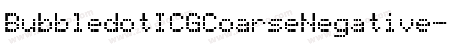 BubbledotICGCoarseNegative字体转换