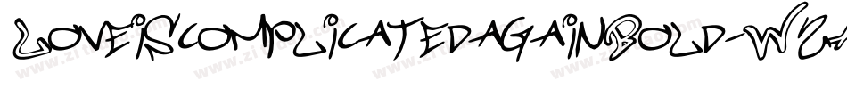 LoveiscomplicatedagainBold-W2A9字体转换
