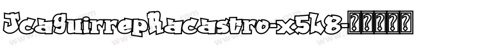 JcaguirrepRacastro-x5L8字体转换