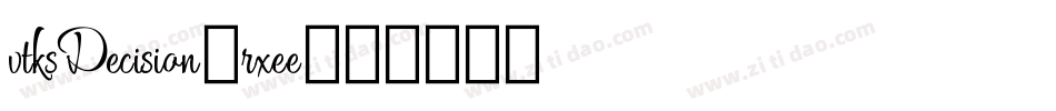 VtksDecision-RxEe字体转换