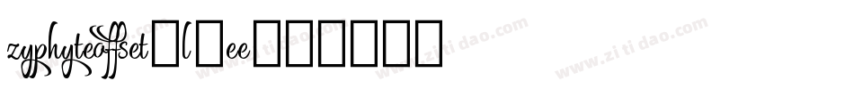 Zyphyteoffset-l9Ee字体转换